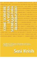 Come Scrivere La Vostra Sceneggiatura Blockbuster?