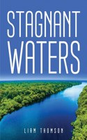 Stagnant Waters