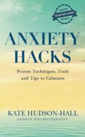 Anxiety Hacks