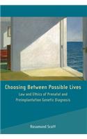 Choosing Between Possible Lives