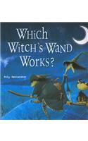 Which Witch's Wand Works?