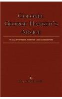Colonel George Hanger's Advice To All Sportsmen, Farmers And Gamekeepers (History Of Shooting Series)