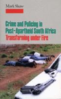 Crime in Post-apartheid South Africa