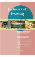 Electronic Data Processing A Complete Guide - 2020 Edition