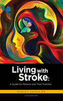 Living with Stroke