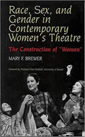 Race, Sex, and Gender in Contemporary Women's Theatre