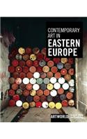 Contemporary Art in Eastern Europe
