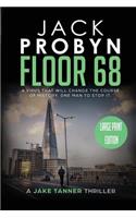Floor 68 (Large Print)
