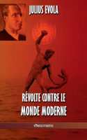 Révolte contre le monde moderne