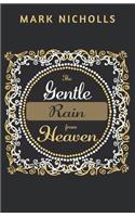 Gentle Rain from Heaven