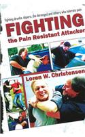 Fighting the Pain Resistant Attacker