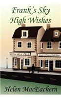 Frank's Sky High Wishes