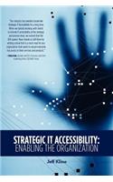 Strategic It Accessibility