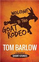 Welcome to the Goat Rodeo