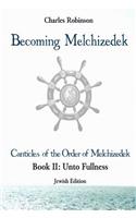 Becoming Melchizedek