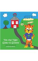 Tim the Tiger Goes to School