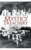 The Mystics' Treachery