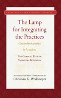 Lamp for Integrating the Practices (Caryamelapakapradipa)