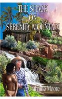 Shack on Serenity Mountain