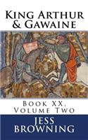 King Arthur & Gawaine