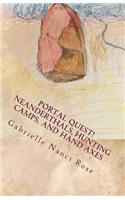 Neanderthals, Hunting Camps, and Hand Axes: (Portal Quest)