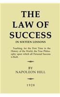 The Law of Success: In Sixteen Lessons: In Sixteen Lessons