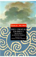 Dieu Croit-Il En Dieu ?