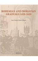 Bohemian and Moravian Graduals (1420-1620)