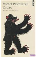 Ours. Histoire D'Un Roi D'Chu(l')