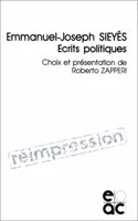Emmanuel-Joseph Sieyes: Ecrits Politiques: Ecrits Politiques