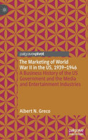 Marketing of World War II in the Us, 1939-1946