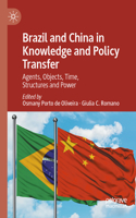 Brazil and China in Knowledge and Policy Transfer