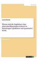 Warum sind die Ergebnisse einer Jahresabschlussanalyse kritisch zu hinterfragen? Qualitative und quantitative Kritik