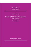 Nikolai Mikhailovich Karamzin in Germany: Fiction as Facts