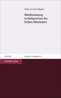 Bibelbenutzung in Heiligenviten Des Fruhen Mittelalters