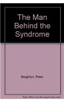 The Man Behind the Syndrome