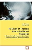 4D Study of Thoracic Cancer Radiation Treatment