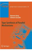 Type Synthesis of Parallel Mechanisms