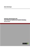 Kritische Hinterfragung der Zwei-Faktoren-Theorie von Frederick Herzberg