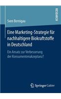 Eine Marketing-Strategie Für Nachhaltigere Biokraftstoffe in Deutschland