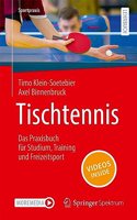 Tischtennis - Das Praxisbuch Für Studium, Training Und Freizeitsport