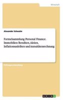 Formelsammlung Personal Finance. Immobilien Renditen, Aktien, Inflationsanleihen Und Annuitatenrechnung