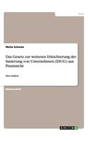 Das Gesetz zur weiteren Erleichterung der Sanierung von Unternehmen (ESUG) aus Praxissicht
