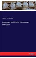 Catalogue and Retail Price-List of Vegetable and Flower Seeds