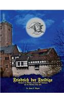 Friedrich der Freidige