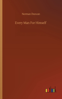 Every Man For Himself