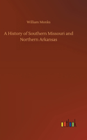 History of Southern Missouri and Northern Arkansas