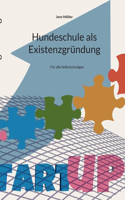 Hundeschule als Existenzgründung