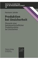 Produktion Bei Unsicherheit