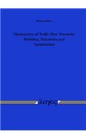 Mathematics of Traffic Flow Networks: Modeling, Simulation and Optimization